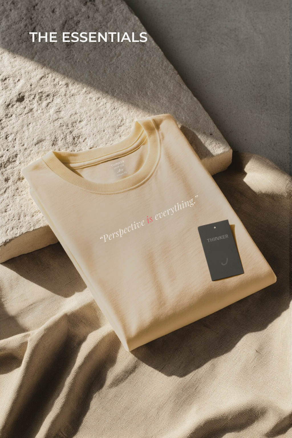 THINKER — Drop J001 "Perspective is everything." — Soft Cream Tee