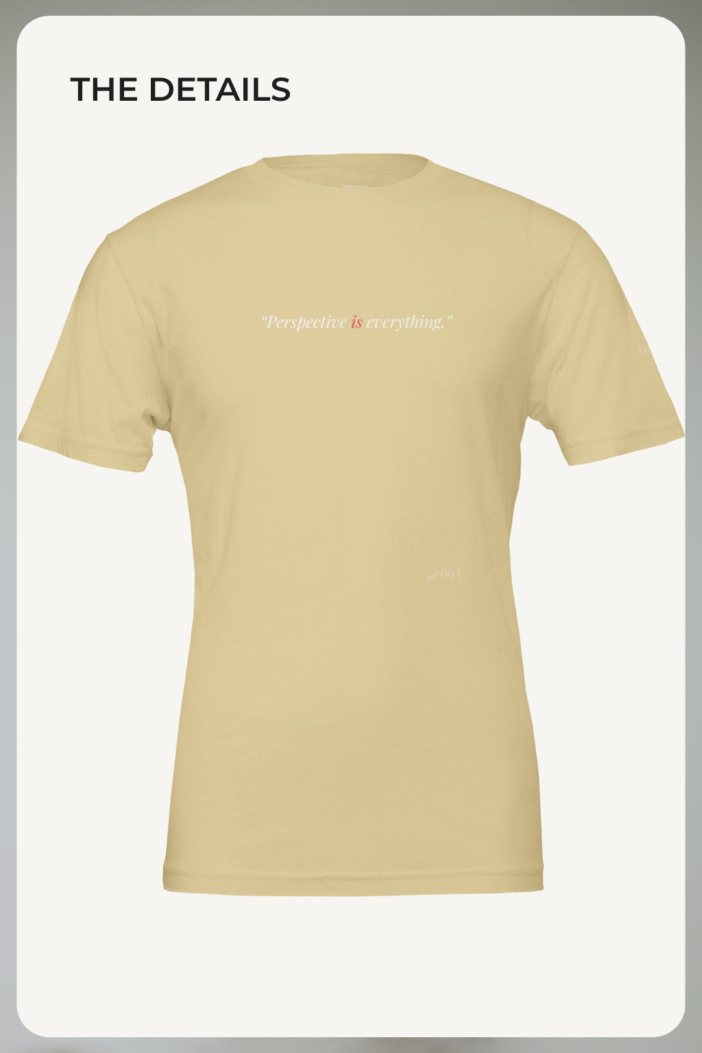 THINKER — Drop J001 "Perspective is everything." — Soft Cream Tee